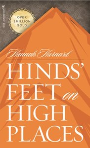 Hannah Hurnard - Hind's feet on high places