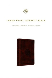 ESV large print compact bible brown leatherlook
