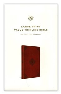 ESV large print value thinline bible tan leatherlook