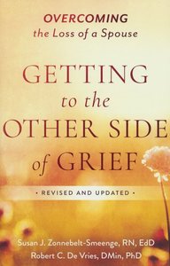Susan J. Zonnebelt-Smeenge - Getting to the other side of grief