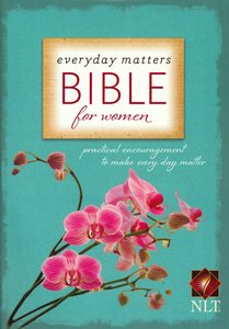 NLT every day matters bible For Woman multi colour hardc.