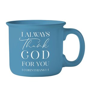 Mug I always thank God