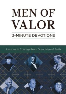 Men Of Valor - 3 Minute Devotions