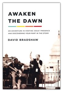 Bradshaw, David  Awaken the dawn