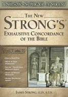 James Strong - New strong's exhaustive concordance