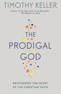 Keller, Timothy Prodigal God