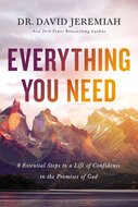 Jeremiah, Dr. David - Everything you need