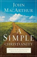 John Macarthur - Simple christianity