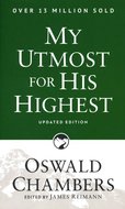 Oswald Chambers - My utmost for His highest