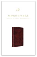 ESV gift bible burgundy leatherlook