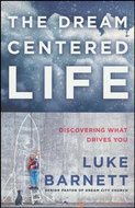 Luke Barnett - Dream centered life