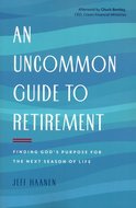 Haanen, Jeff  - Uncommon guide to retirement