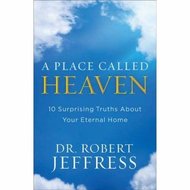 Dr. Robert Jeffres - Place called heaven