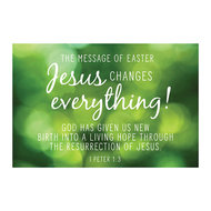 Pass it on (10) Jesus changes everything