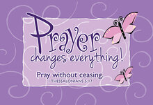 Pass it on (10) prayer changes things