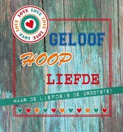 Holzplatte 10x10cm geloof hoop liefde