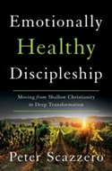 Emotionally Healthy Discipleship - Scazzero, Peter 