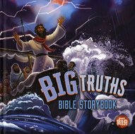 Big truths Bible storybook - Armstrong, Aaron