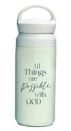 Thermosfles All things posssible with God