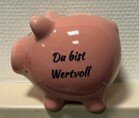 Spaarvarken klein Du bist Wertvoll