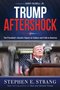 Stephen-E.-Strang-Trump-aftershock