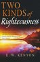 E.W.-Kenyon-Two-kinds-of-righteousness