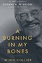 Collier-Winn--Burning-in-My-Bones:--Eugene-H.-Peters