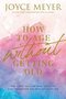Joyce-Meyer--How-to-age-without-getting-old