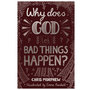 Morphew-Chris--Why-does-God-let-bad-things-happen