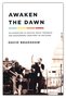 Bradshaw, David  Awaken the dawn
