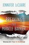 Leclaire-Jennifer-Breaking-the-miracle-barrier