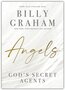 Angels:-Gods-Secret-Agents-Graham-Billy