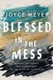 Blessed-in-the-mess-Joyce-Meyer