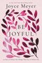 Meyer-Joyce-Be-Joyful:-50-Days-to-Defeat-the-Things-that-Try-to-Defeat-You-(Paperback)