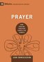 Onwuchekwa-John--Prayer:-How-Praying-Together-Shapes-the-Church-(Hardback)
