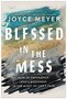 Meyer-Joyce-Blessed-in-the-mess