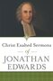 Edwards-Jonathan-Christ-exalted-sermons