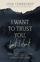 Terkeurst-Lisa-I-Want-to-Trust-You-but-I-Dont