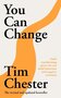 Chester-Tim-You-Can-Change