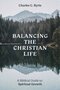 Ryrie-Charles-R.--Balancing-The-Christian-Life
