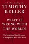 Keller-Timothy-What-is-Wrong-with-the-World