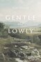 Ortlund-Dane-C.-Gentle-And-Lowly