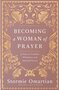 Omartian-Stormie-Becoming-a-Woman-of-Prayer