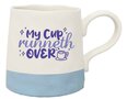 Becher-My-cup-runneth-over-weiß-hellblau