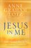 Anne Graham Lotz - Jesus in me_