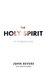Bevere, John - Holy Spirit_