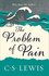 C.S. Lewis - Problem of pain_