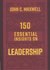Maxwell, John C. - 150 essential insights on leadership_