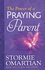 Omartian, Stormie - Power of a praying parent_