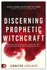 Jennifer LeClaire - Discerning prophetic witchcraft_